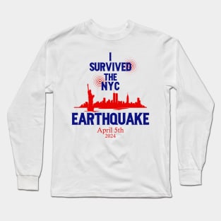 I-survived-the-nyc-earthquake Long Sleeve T-Shirt